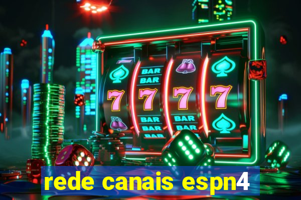 rede canais espn4